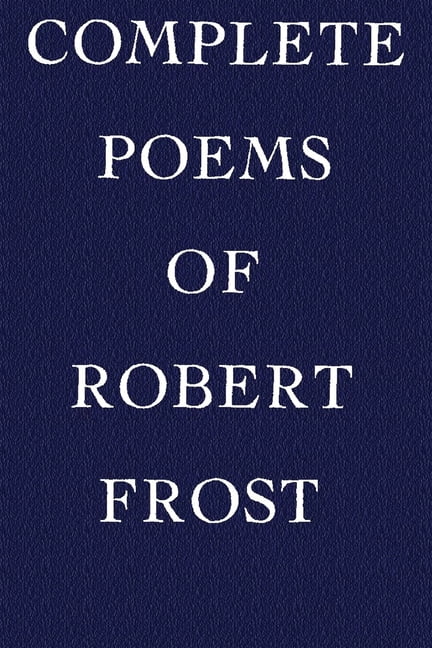 Complete Poems of Robert Frost (Paperback) N688369